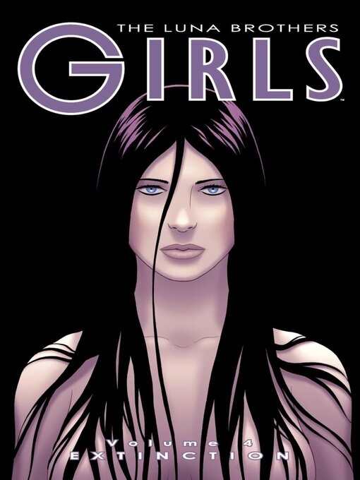 Title details for Girls (2005), Volume 4 by Joshua Luna - Wait list